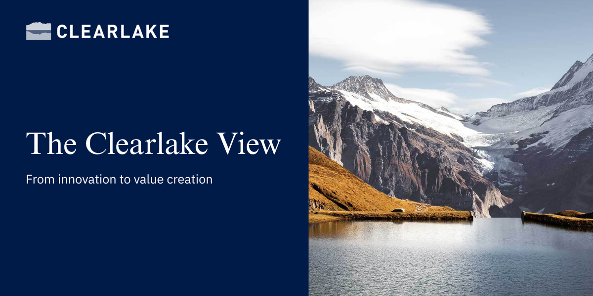 The Clearlake View Newsletter: From innovation to value creation